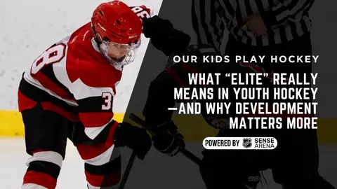 What “Elite” Really Means in Youth Hockey—and Why Development Matters More