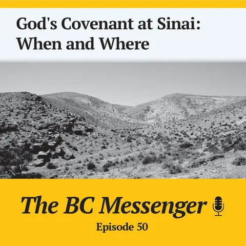 God's Covenant at Sinai: When and Where