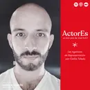 ActorEs: Las Agencias de Representación con Carlos Toledo