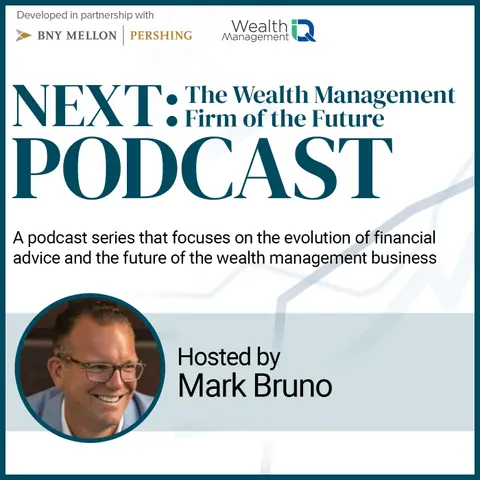 NEXT Podcast: Staffing the Wealth Management Firm of the Future: Dakota’s Carina Diamond