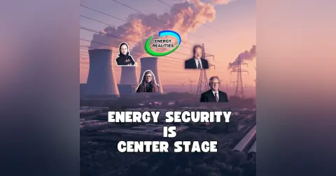 Energy Security is Center Stage
