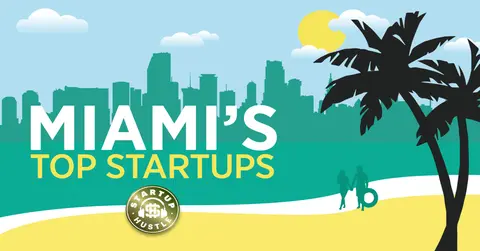Miami's Top Startups, 2021
