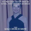 It’s Not Just Trump They’re After, They Destroy Journos Too.