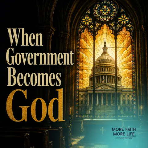 When Government Becomes God | #173