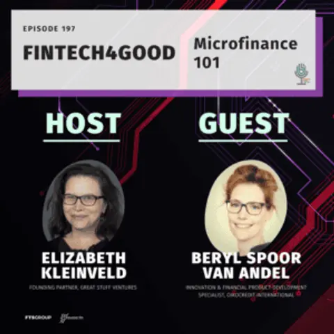 Episode 197: Fintech4Good: Microfinance 101
