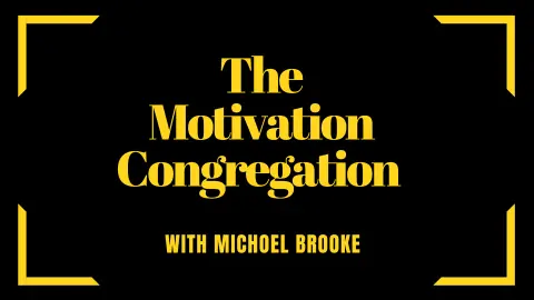 The Motivation Congregation - With Michoel Brooke