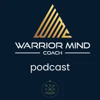 Warrior Mind Podcast
