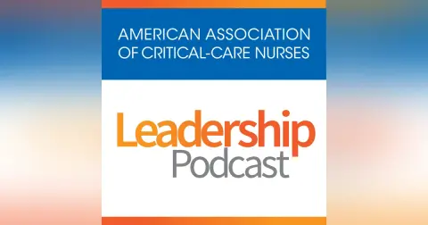 Reflections and New Beginnings: The Legacy of Nursing Leadership