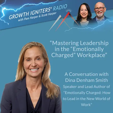 Mastering Leadership in the “Emotionally Charged” Workplace