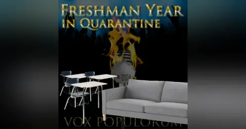 e130. Freshman Year in Quarantine