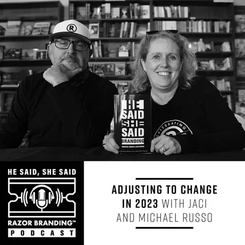 Adjusting to Change in 2023 with Jaci and Michael Russo