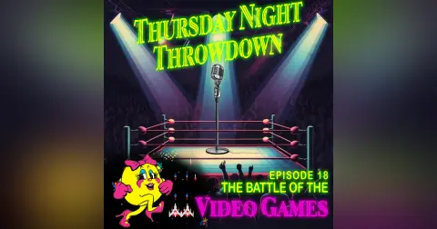 S1 E16 Thursday Night Throwdown – Greatest Video Games 1979-1986!