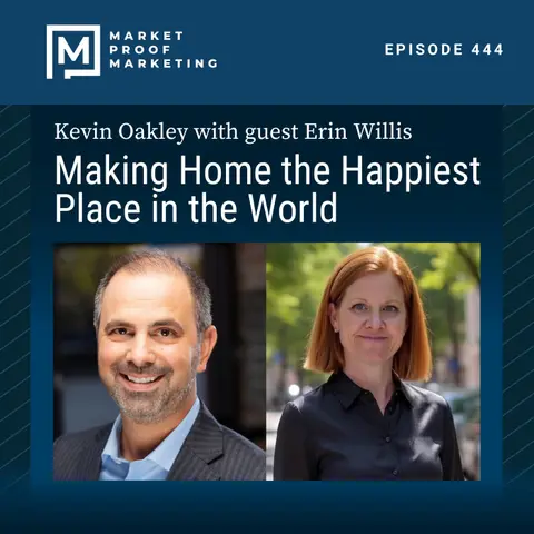 Ep 444: Making Home the Happiest Place in the World