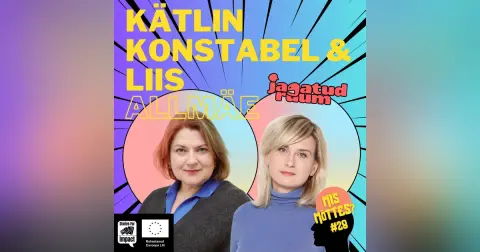 #28: Kes kontrollib, see armastab? Lähisuhtevägivalla peidetud vormid│Kätlin Konstabel & Liis Allmäe