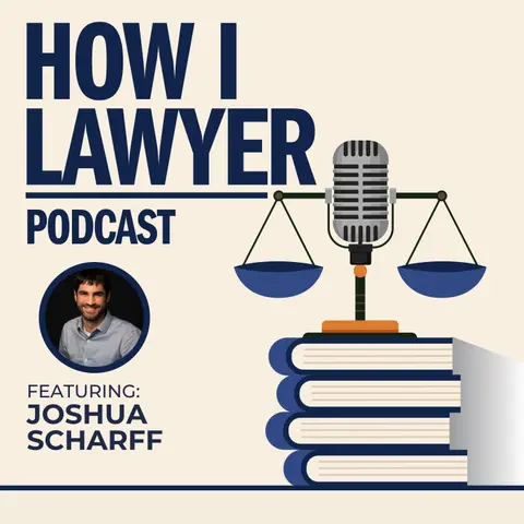 #118: Joshua Scharff - General Counsel & Director, Programs at Brady