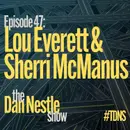 047: Lou Everett and Sherri McManus: Transformation and Leadership