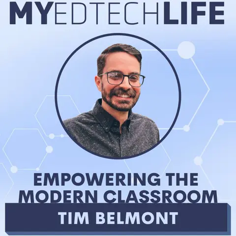 Episode 188: Empowering the Modern Classroom