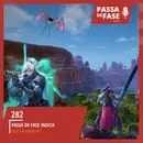 #282 | Passa de Fase Indica: Será que é coisa boa?