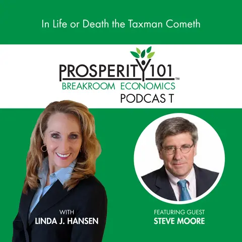 In Life or Death the Taxman Cometh – with Steve Moore [Ep. 83]