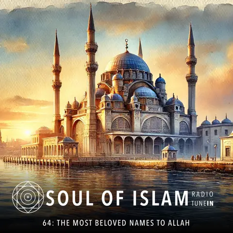 64 | The Most Beloved Names to Allah