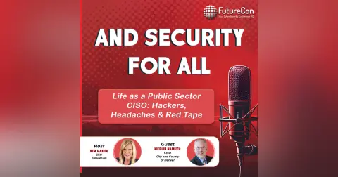 Life as a Public Sector CISO: Hackers, Headaches & Red Tape