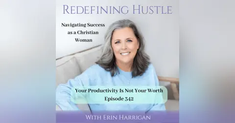 Wake Up Call: Your Productivity is Not Your Worth, 342