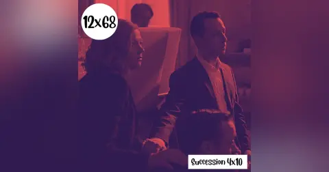 s12e68: Miradas y quesos – Succession 4×10