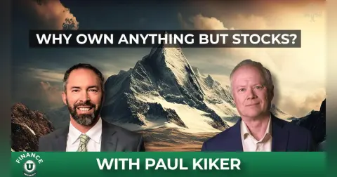 Why Own Anything but Stocks?