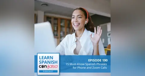 15 Must-Know Spanish Phrases for Phone and Zoom Calls ♫ 190
