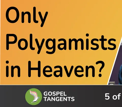 Only Polygamy in Heaven? (Jacob Vidrine 5 of 8)