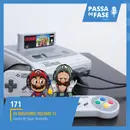 #171 | As melhores: Volume 13 – Games de Super Nintendo