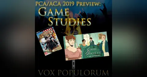 e52. PCA/ACA 2019 Preview: Game Studies