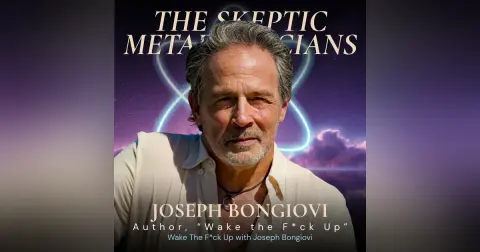 Wake The F*ck Up with Joseph Bongiovi