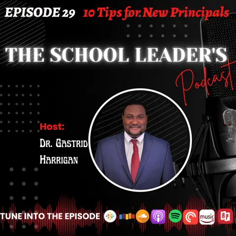 29. 10 Tips for New Principals