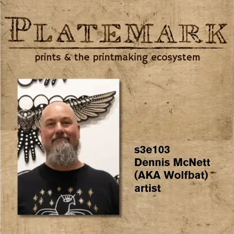 Show Notes: s3e103 with Dennis McNett (AKA Wolfbat)