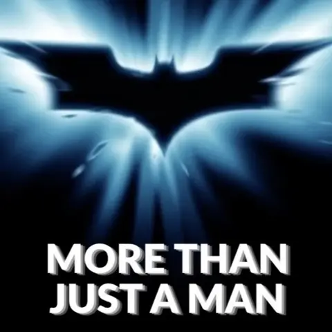 More Than Just A Man