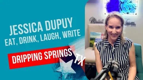 Ep.240 Eat, Drink, Laugh, Write (Jessica Dupuy-Author, Writer, Speaker)