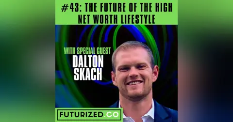 The Future of the High Net Worth Lifestyle