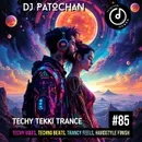Techy Tekki Trance and Techno Episode 85