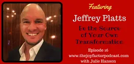 Be the Source of Your Own Transformation
