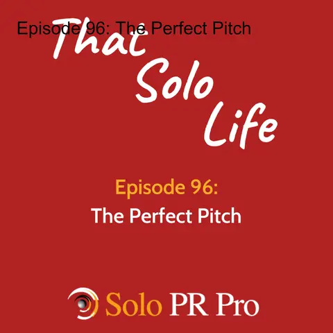 Episode 96: The Perfect Pitch
