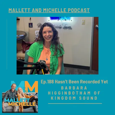 Ep.188 Hasn't Been Recorded Yet (Barbara Higginbotham of Kingdom Sound and Moon Lab Studios