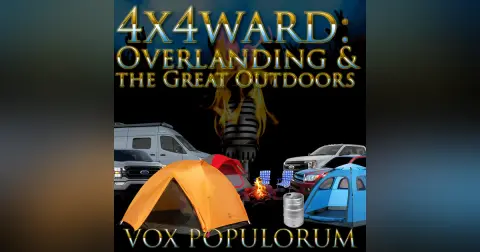 e187. 4x4ward: Overlanding and the Great Outdoors