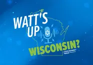 "Watt's Up, Wisconsin?" Episode 3 - Inside a Home Energy Assessment
