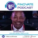 Episode 27: David Penn, Finovate