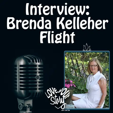 Episode 85 Interview Dr. Brenda Kelleher-Flight: Life is a Reflection of Thought