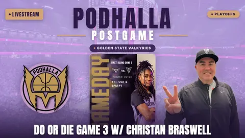 Valkyries vs. Wings Game 3 Reaction w/ Christian Braswell | Playoff Podhalla Postgame