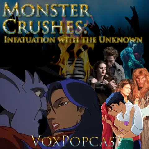 e358. Monster Crushes: Infatuation with the Unknown