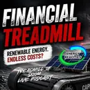 "Treadmill of Doom" The financial impact of renewable energy nobody is talking about.