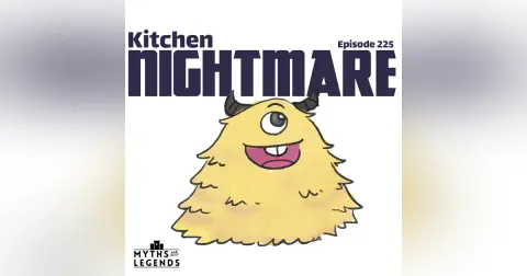 225-Egyptian Folklore: Kitchen Nightmare